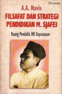 Image of Filsafat dan Strategi Pendidikan M. Sjafei : ruang pendidik ins kayutanam